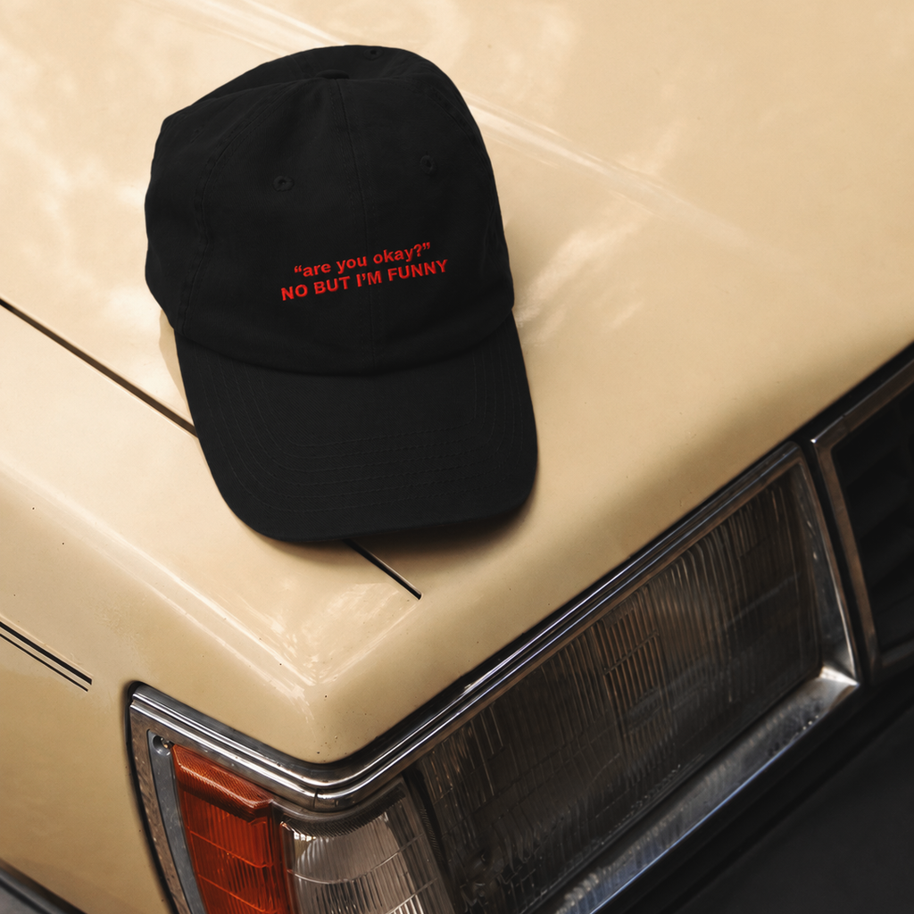 ARE YOU OKAY?hat